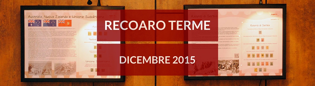 Mostra Filatelica Recoaro Terme dicembre 2015